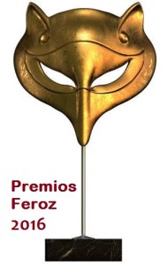 PREMIOS FEROZ 2016